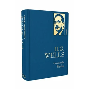 Gesammelte Werke: H. G. Wells