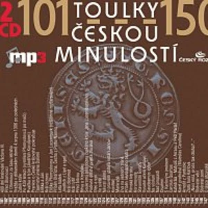 Toulky českou minulostí 101-150 -- CD mp3 [Médium CD MP3]