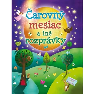 Čarovný mesiac a iné rozprávky - Nicola Baxterová