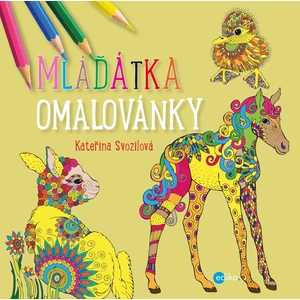 Mláďátka Omalovánky - Kateřina Svozilová