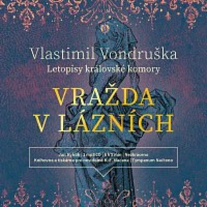 Vražda v lázních - Vlastimil Vondruška - audiokniha