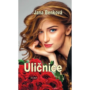 Uličnice - Benková Jana