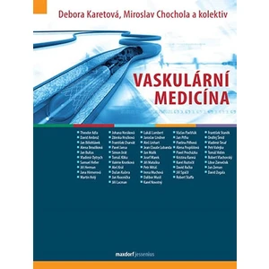 Vaskulární medicína - Debora Karetová, Miloslav Chochola