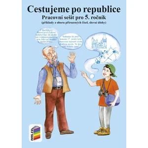 Cestujeme po republice - pracovní sešit pro 5. ročník [Sešity]