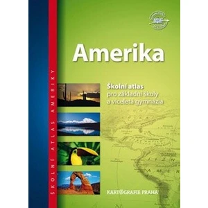 Amerika - Školní atlas pro základní školy a víceletá gymnázia