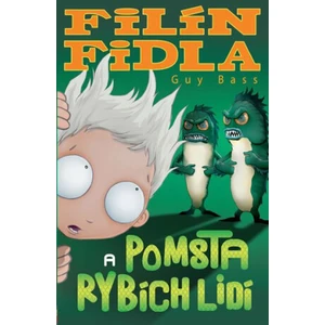 Filín Fidla a pomsta rybích lidí - Guy Bass