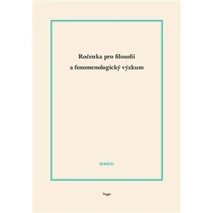 Ročenka pro filosofii a fenomenologický výzkum 2016