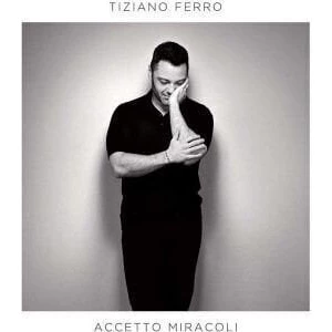 Tiziano Ferro Accetto Miracoli Music CD