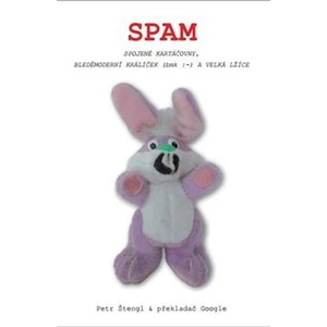 Spam -- Spojené kartáčovny, bleděmoderní králíček a velká lžíce