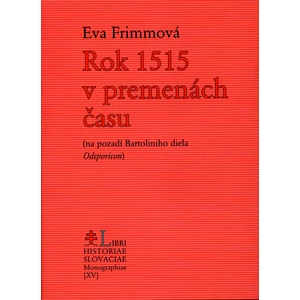Rok 1515 v premenách času - Frimmová Eva