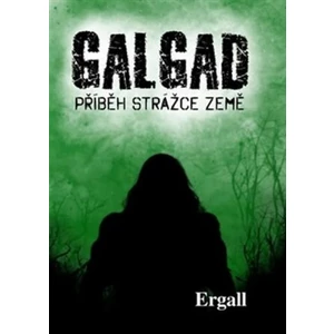 Galgad - příběh strážce Země - Ergall