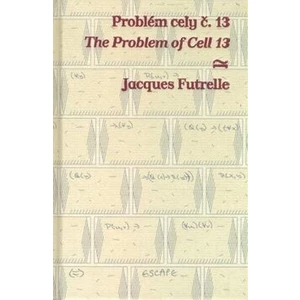 Problém cely č. 13 / The Problem of Cell 13 - Jacques Futrelle