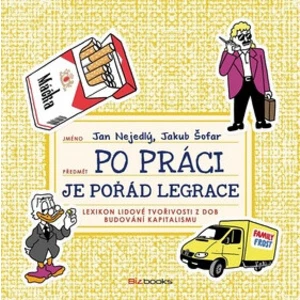 Po práci je pořád legrace - Jakub Šofar, Jan Nejedlý