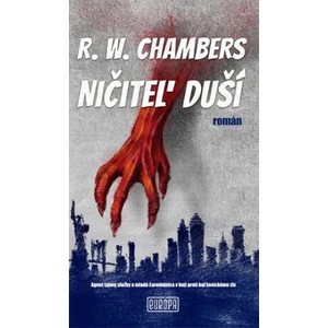 Ničiteľ duší - Robert W. Chambers