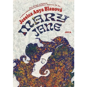 Mary Jane - Jessica Anya Blauová