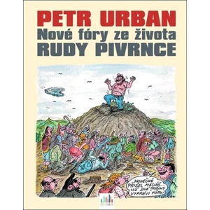 Nové fóry ze života Rudy Pivrnce - Petr Urban