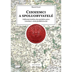 Cizozemci a spoluobyvatelé - Marek Starý