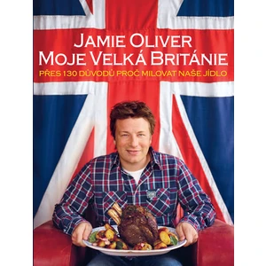 Jamie Oliver - Moje Velká Británie - Jamie Oliver