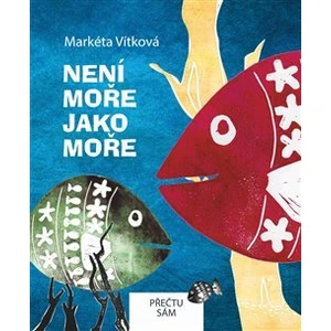 Není moře jako moře - Markéta Vítková, Jan Vojtěch Pejša, Matěj Jakub Pejša, Václav Ondřej Pejša