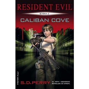 Resident Evil - Caliban Cove - S. D. Perry