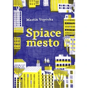 Spiace mesto - Martin Vopěnka