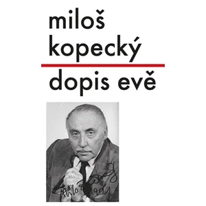 Dopis Evě - Miloš Kopecký