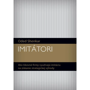 Imitátori - Oded Shenkar
