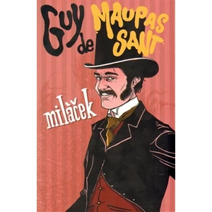 Miláček - Guy de Maupassant