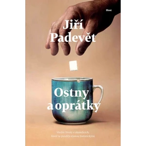 Ostny a oprátky - Jiří Padevět