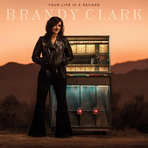 Brandy Clark Your Life Is A Record (LP)