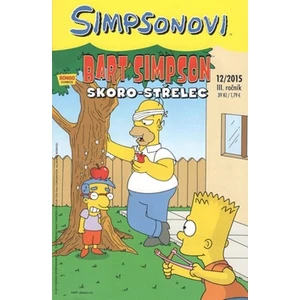 Bart Simpson Skoro-střelec - Matt Groening