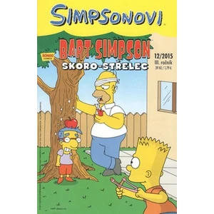 Bart Simpson Skoro-střelec - Matt Groening