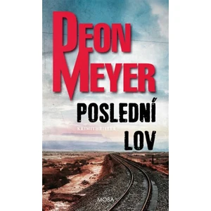 Poslední lov - Deon Meyer