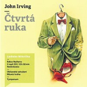 Čtvrtá ruka - 2CD mp3 (čte Ladislav Mrkvička) - Irving John