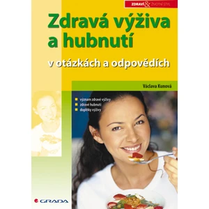 Zdravá výživa a hubnutí, Kunová Václava