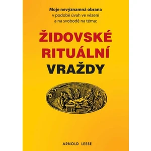 Židovské rituální vraždy - Leese Arnold