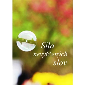 Síla nevyřčených slov - Cyril Drahý