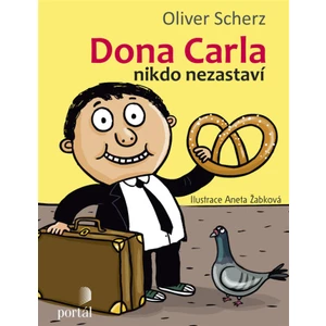Dona Carla nikdo nezastaví - Oliver Scherz