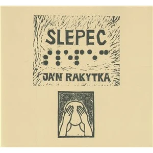 Slepec - Ján Rakytka