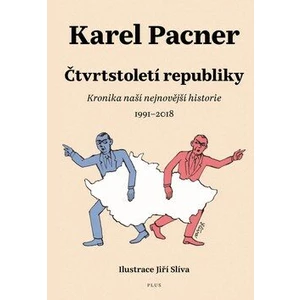 Čtvrtstoletí republiky - Karel Pacner