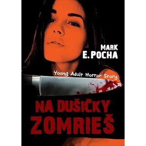 Na dušičky zomrieš - Mark E. Pocha