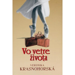 Vo vetre života - Veronika Krasnohorská