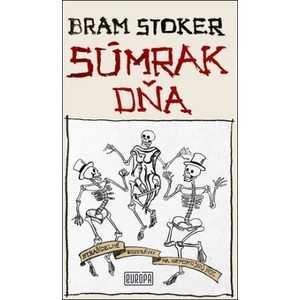 Súmrak dňa - Bram Stoker