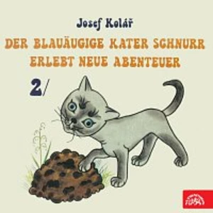 Der blauäugige Kater Schnurr erlebt neue Abenteuer 2 [Audio-kniha ke stažení]