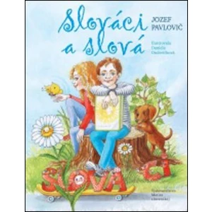 Slováci a slová - Jozef Pavlovič
