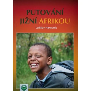 Putování Jižní Afrikou - Hanousek Ladislav