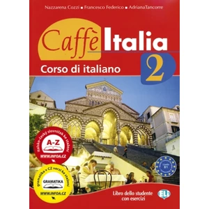 Caffé Italia 2 - učebnice - F. Federico, A. Tancorre, Nazzarena Cozzi