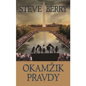 Okamžik pravdy - Berry Steve
