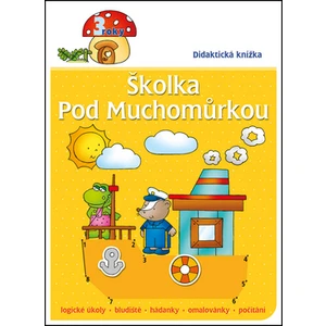 Školka pod muchomůrkou -- 3 roky