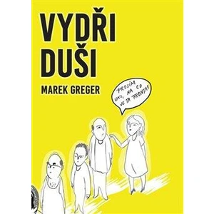 Vydři - duši - Marek Greger